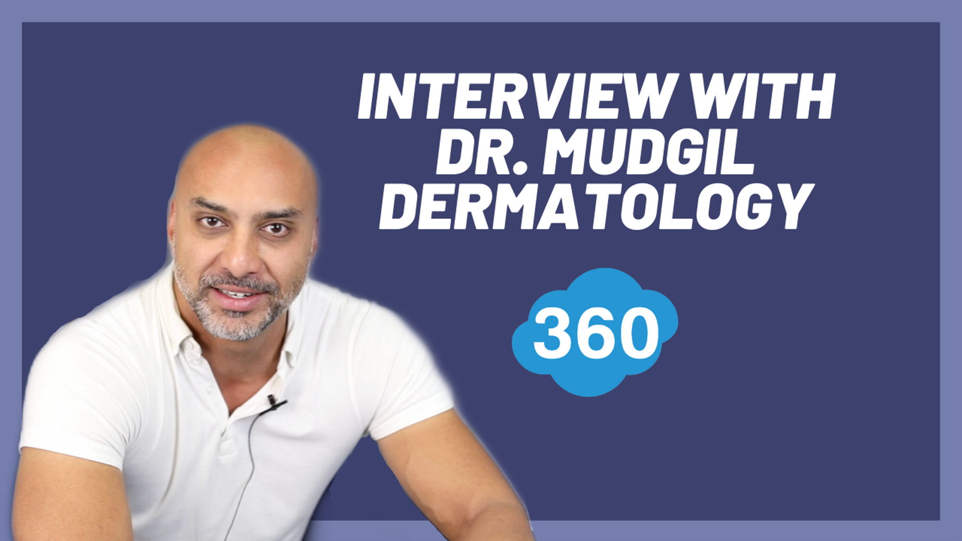 Interview: Dr. Mugil from Mudgil Dermatology