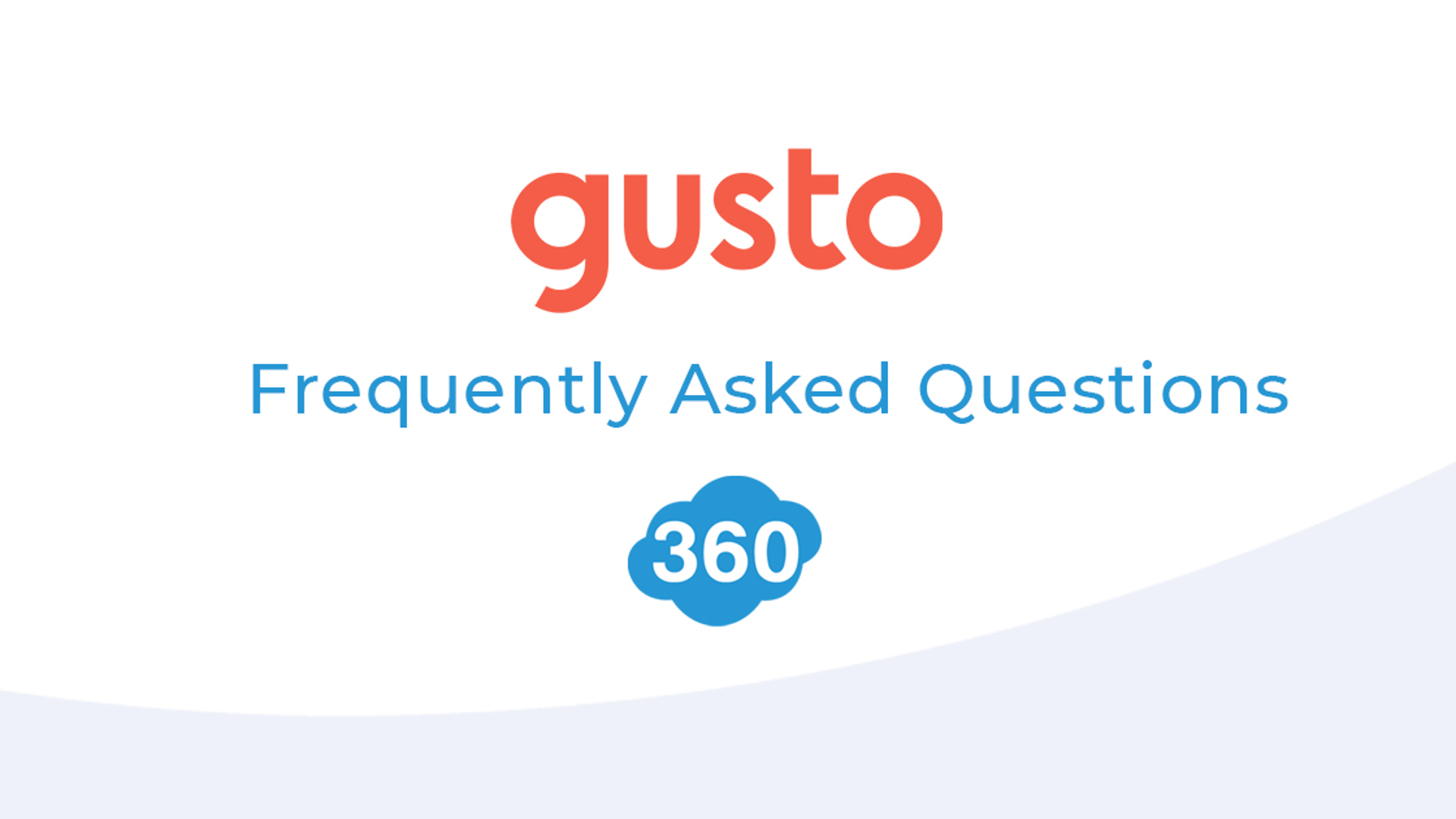 Gusto Payroll Management - FAQ