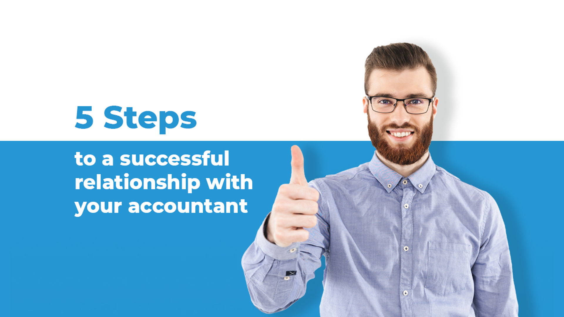 5 Steps to a Successful Relationship with your Accountant
