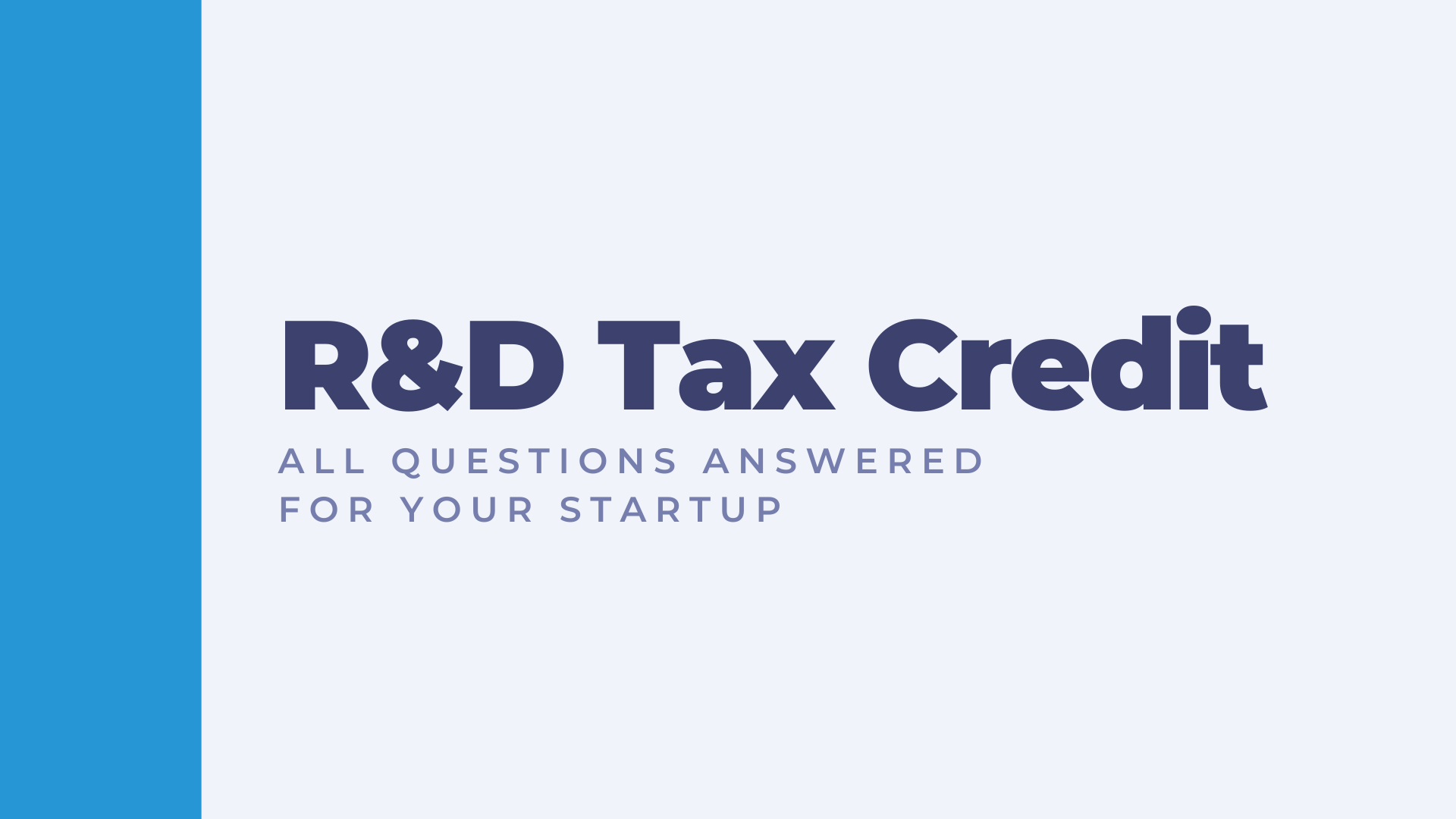 R&D Tax Credit (All Questions Answered)